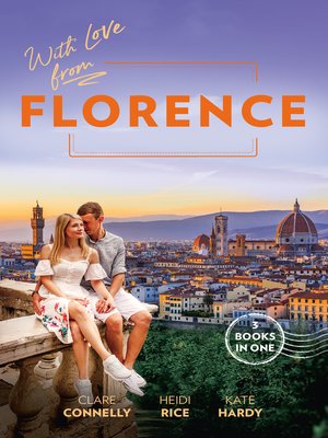 cover image of With Love From Florence/Her Wedding Night Surrender/Unfinished Business with the Duke/Mummy, Nurse...Duchess?